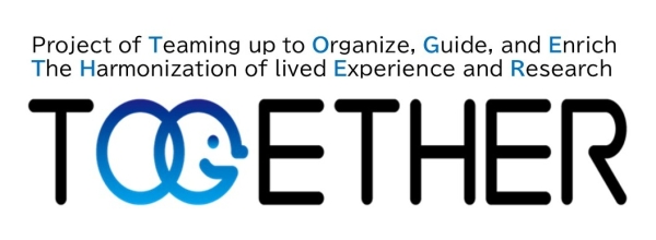 Project of Teaming up to Organize, Guide, and Enrich The Harmonization of lived Experience and Research